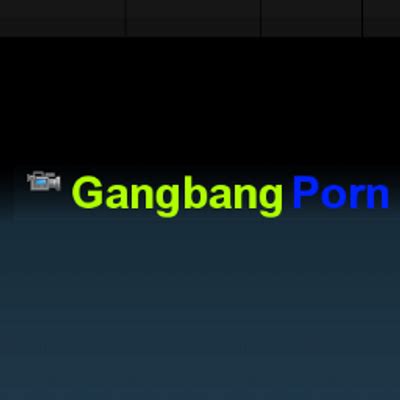 gangbangporn|Gangbang Porn Movies .